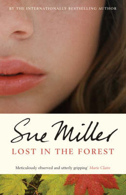 LOST IN THE FOREST - Sue Miller