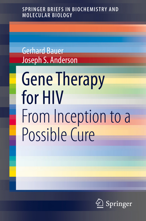 Gene Therapy for HIV - Gerhard Bauer, Joseph S. Anderson