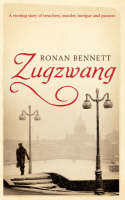 Zugzwang - Ronan Bennett