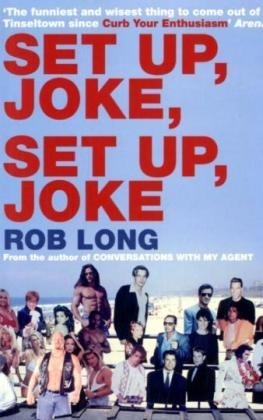Set Up, Joke, Set Up, Joke - Rob Long