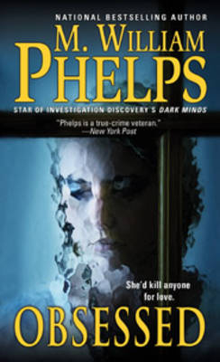 Obsessed - M. W. Phelps