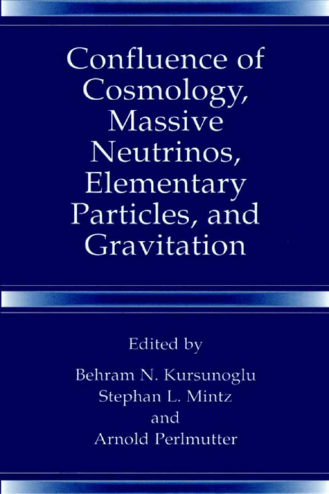 Confluence of Cosmology, Massive Neutrinos, Elementary Particles, and Gravitation - 