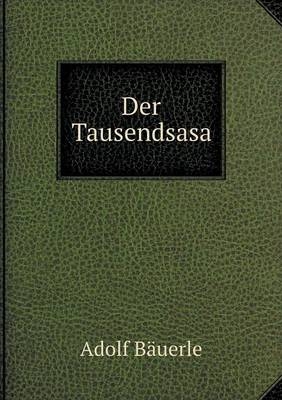 Der Tausendsasa - Adolf Bäuerle