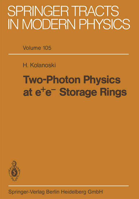 Two-Photon Physics at e+ e- Storage Rings - H. Kolanoski