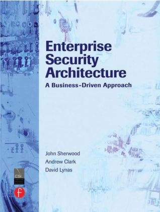 Enterprise Security Architecture -  Nicholas Sherwood