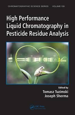 High Performance Liquid Chromatography in Pesticide Residue Analysis - 