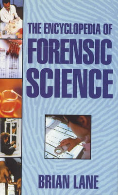 Encyclopedia of Forensic Science - 