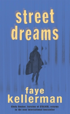 Street Dreams - Faye Kellerman