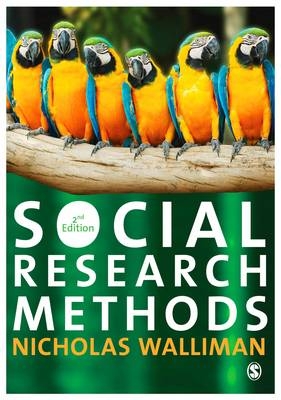 Social Research Methods -  Nicholas Walliman