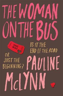 The Woman on the Bus - Pauline McLynn