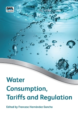 Water Consumption, Tariffs and Regulation - 
