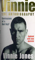 Vinnie: The Autobiography - Vinnie Jones