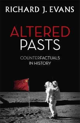 Altered Pasts - Sir Richard J. Evans