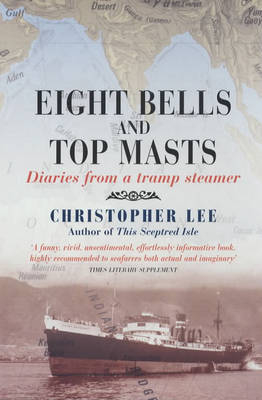 Eight Bells and Top Masts - Christopher Lee