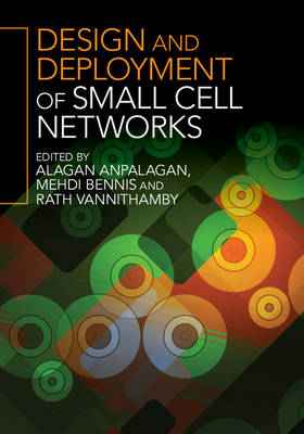 Design and Deployment of Small Cell Networks - 