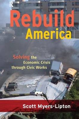 Rebuild America -  Scott Myers-Lipton