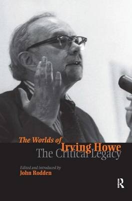 Worlds of Irving Howe -  John Rodden