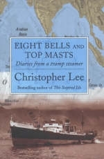 Eight Bells and Top Masts - Christopher Lee