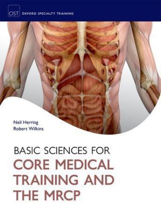 Basic Sciences for Core Medical Training and the MRCP - 