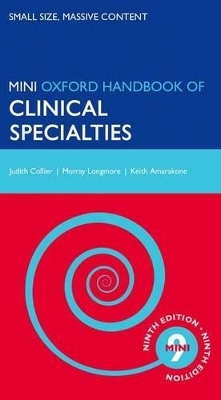 Oxford Handbook of Clinical Specialties - Mini Edition -  COLLIER,  Longmore,  Amarakone