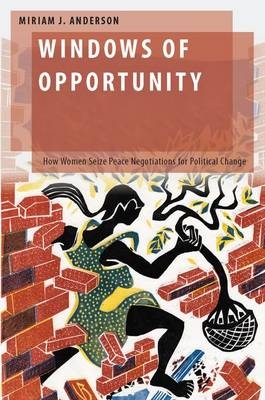 Windows of Opportunity -  Miriam J. Anderson