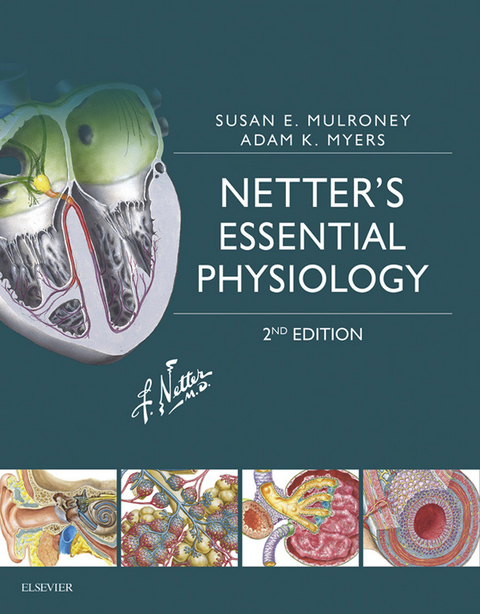Netter's Essential Physiology -  Susan Mulroney,  Adam Myers