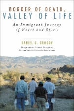 Border of Death, Valley of Life - Virgilio P. Elizondo, Daniel G. Groody