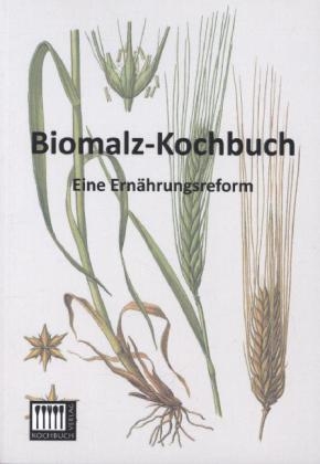 Biomalz-Kochbuch -  Anonymus