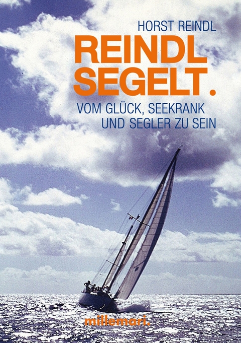 Reindl segelt - Horst Reindl