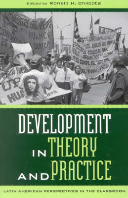 Development in Theory and Practice - Ronald H. Chilcote