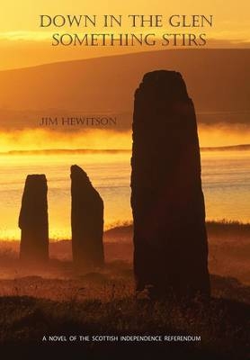Down in the Glen Something Stirs - Jim Hewitson