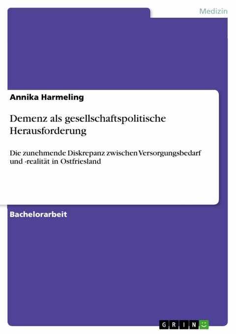 Demenz als gesellschaftspolitische Herausforderung - Annika Harmeling