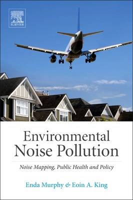 Environmental Noise Pollution - Enda Murphy, Eoin A King