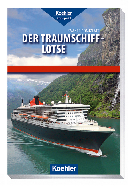 Der Traumschiff-Lotse - Svante Domizlaff