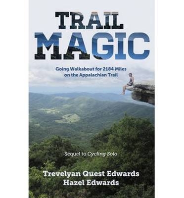 Trail Magic - Trevelyan Quest Edwards