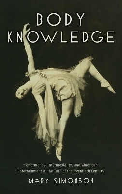 Body Knowledge - Mary Simonson