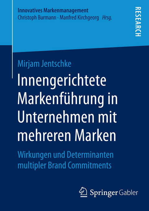 Innengerichtete Markenführung in Unternehmen mit mehreren Marken - Mirjam Jentschke