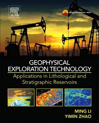 Geophysical Exploration Technology - Ming Li