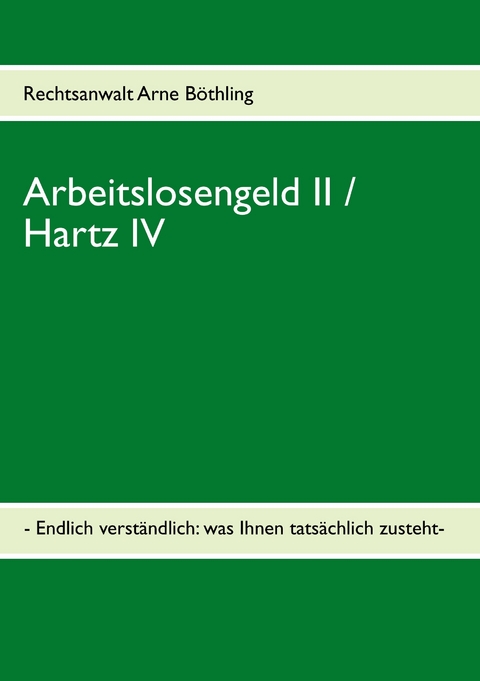 Arbeitslosengeld II / Hartz IV - 