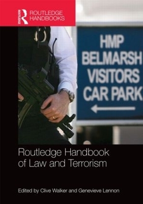 Routledge Handbook of Law and Terrorism - 