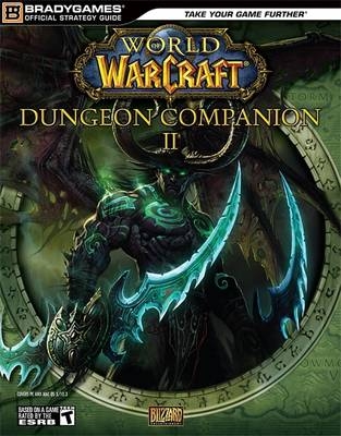 World of Warcraft: Dungeon Companion II -  BradyGames