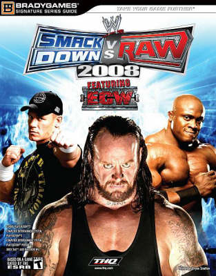 WWE Smackdown vs Raw 2008 Signature Series Guide -  BradyGames