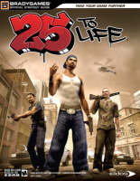 25 to Life Official Strategy Guide -  BradyGames