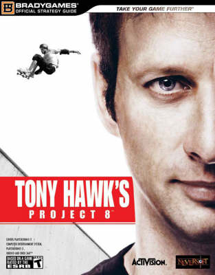 Tony Hawk's Project 8 Official Strategy Guide -  BradyGames