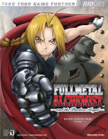 FULLMETAL ALCHEMIST™ and the Broken Angel Official Strategy Guide - Rick Barba