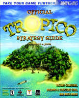 Tropico Official Strategy Guide - H. Jones