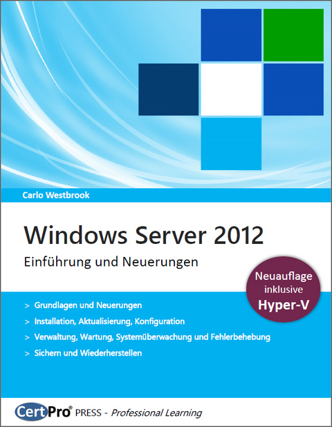 Windows Server 2012 - Einführung und Neuerungen - Carlo Westbrook