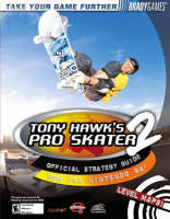 Tony Hawk's Pro Skater 2 Official Strategy Guide for Nintendo 64 - Michael Lummis