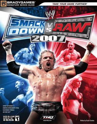 WWE Smackdown vs Raw 2007 Signature Series Guide -  BradyGames