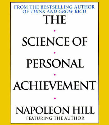 The Science of Personal Achievement - Napoleon Hill